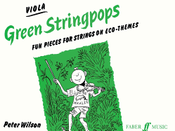 Green Stringpops: Fun Pieces for Strings on Eco-Themes (Viola), Instrumental Part - Wilson, Peter