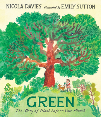 Green: The Story of Plant Life on Our Planet - Davies, Nicola
