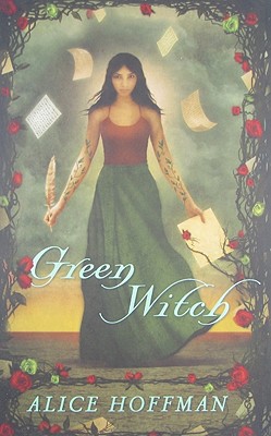 Green Witch - Hoffman, Alice