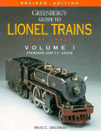 Greenberg's Guide to Lionel Trains, 1901-1942 - Greenberg, Bruce C, and Van Bergen, Elsa (Editor)