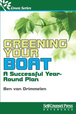 Greening Your Boat: A Successful Year-Round Plan - Van Drimmelen, Ben