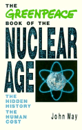 Greenpeace Book of Nuclear Age
