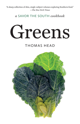 Greens: A Savor the South Cookbook - Head, Thomas