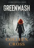 Greenwash: A Katerina Carter Fraud Thriller: A totally gripping thriller with a killer twist