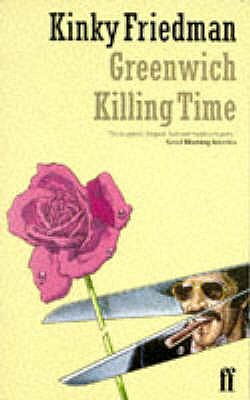 Greenwich Killing Time - Friedman, Kinky