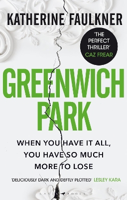 Greenwich Park: 'A twisty, fast-paced read' Sunday Times - Faulkner, Katherine