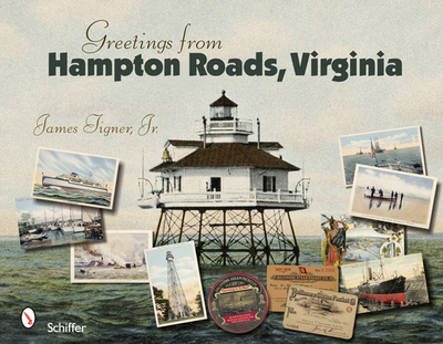 Greetings from Hampton Roads, Virginia - Tigner, James, Jr.