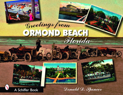 Greetings from Ormond Beach, Florida - Spencer, Donald D