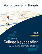 Gregg College Keyboarding & Document Processing (Gdp); Lessons 1-120, Main Text