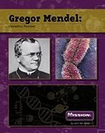 Gregor Mendel: Genetics Pioneer - Van Gorp, Lynn
