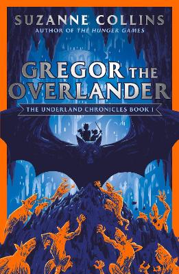 Gregor the Overlander - Collins, Suzanne
