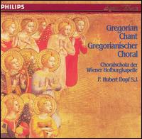 Gregorian Chant - Wiener Hofburgkapelle Choralschola (choir, chorus)