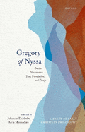 Gregory of Nyssa: On the Hexaemeron: Text, Translation, and Essays