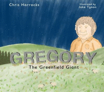 Gregory the Greenfield Giant