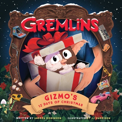 Gremlins: Gizmo's 12 Days of Christmas - Robinson, Andrea