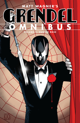 Grendel Omnibus Volume 1: Hunter Rose (Second Edition) - 