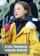 Greta Thunberg: Climate Activist