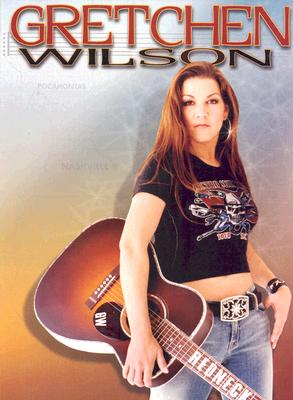 Gretchen Wilson - Moyer, Susan