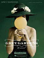 Grey Gardens - Frankel, Scott (Composer), and Korie, Michael (Composer)
