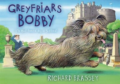 Greyfriars Bobby - Brassey, Richard