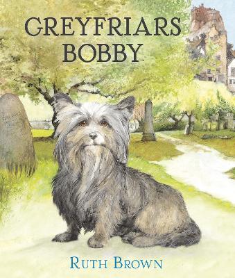 Greyfriars Bobby - Brown, Ruth