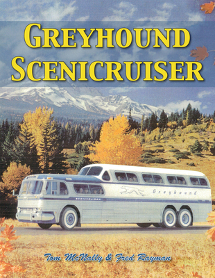 Greyhound Scenicruiser - McNally, Tom, and Rayman, Fred