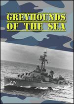 Greyhounds of the Sea - 