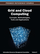 Grid and Cloud Computing: Concepts, Methodologies, Tools and Applications ( Volume 2 )