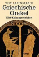 Griechische Orakel : eine Kulturgeschichte