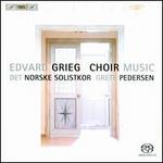 Grieg: Choir Music 