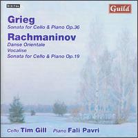 Grieg: Sonata for Cello & Piano, Op. 36; Rachmaninov: Danse Orientale; Vocalise; Sonata for Cello & Piano, Op. 19 - Fali Pavri (piano); Timothy Gill (cello)