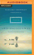 Grieving God's Way: The Path to Lasting Hope and Healing: A 90-Day Devotional