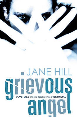 Grievous Angel - Hill, Jane