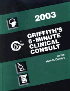 Griffith's 5-Minute Clinical Consult, 2003 - Dambro, Mark R (Editor)