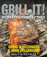 Grill It!: Recipes, Techniques, Tools