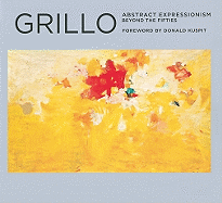 Grillo: Abstract Expressionism: Beyond the Fifties