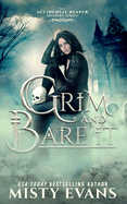 Grim & Bare It, The Accidental Reaper Paranormal Urban Fantasy Mystery Series, Book 1