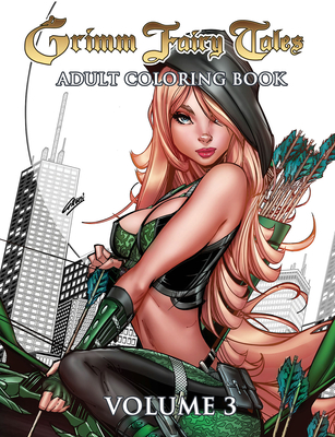 Grimm Fairy Tales Adult Coloring Book Volume 3 - None, and Green, Paul (Artist), and Garza, Ale (Artist)