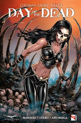 Grimm Fairy Tales presents Day of the Dead - Marquez, Dawn, and Otero, Allan (Artist)