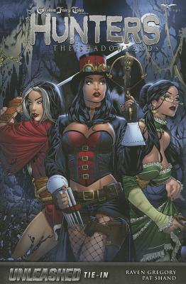 Grimm Fairy Tales Presents: Hunters - Gregory, Raven