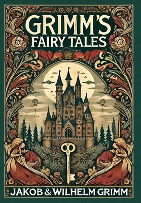 Grimm's Fairy Tales (Collector's Edition) (Laminated Hardback with Jacket) - Grimm, Jakob, and Grimm, Wilhelm