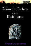 Grimoire Dehara Book One: Kiamana