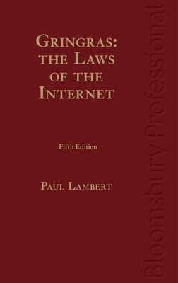 Gringras: The Laws of the Internet - Lambert, Paul