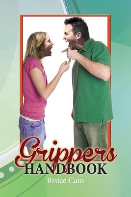 Grippers Handbook - Cain, Bruce