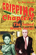 Gripping Chapters: The Sound Movie Serial