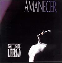 Gritos De Libertad - Amanecer