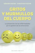 Gritos Y Murmullos del Cuerpo