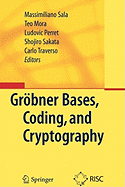 Grobner Bases, Coding, and Cryptography