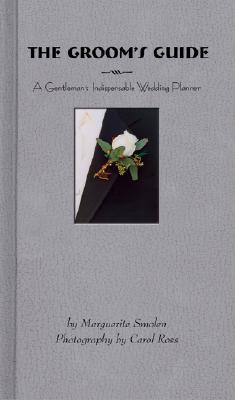 Groom's Guide - Smolen, Marguerite