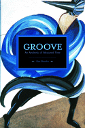 Groove: An Aesthetic of Measured Time